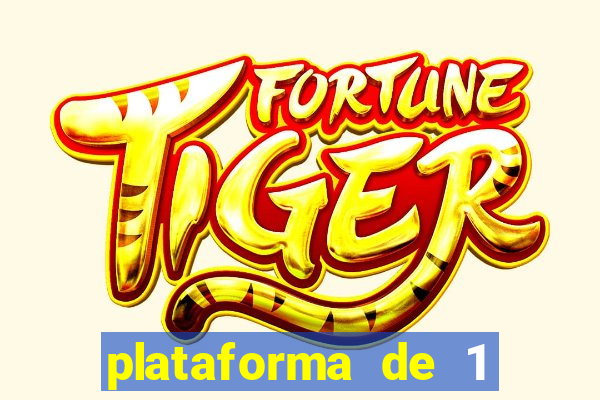 plataforma de 1 real tiger